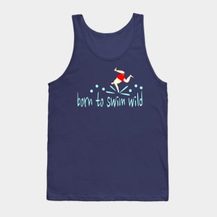 Funny Wild Swimmer "Born to Swim Wild" Tank Top